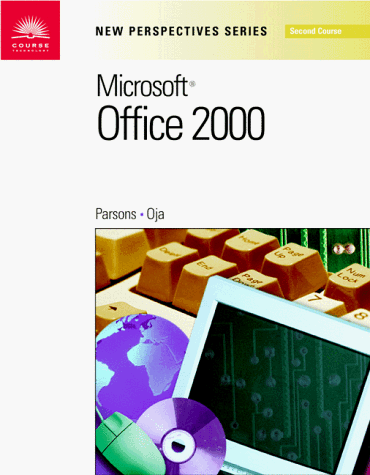 New Perspectives on Microsoft Office 2000, Second Course