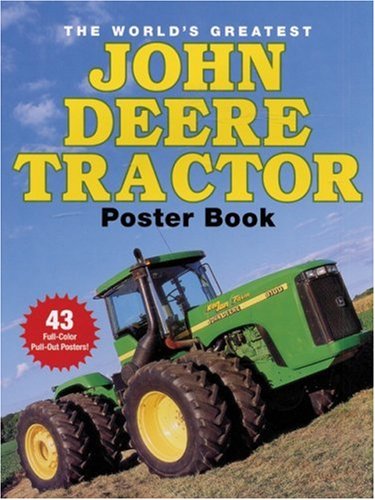 The World'S Greatest John Deere Tractor Poster Book