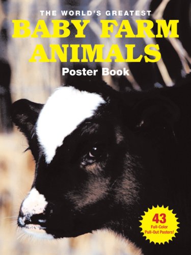 The World's Greatest Baby Farm Animals Poster Book