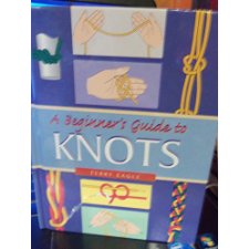 A Beginners Guide To Knots