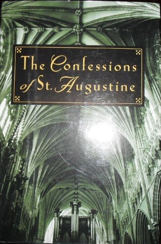 The Confessions Of St. Augustine