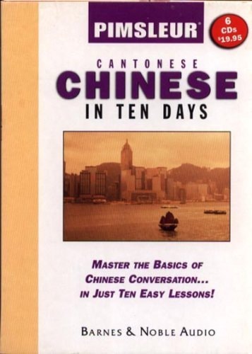 Pimsleur Cantonese Chinese in Ten Days