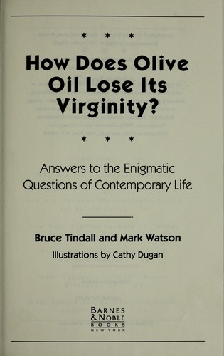 How Does Olive Oil Lose It's Virginity?