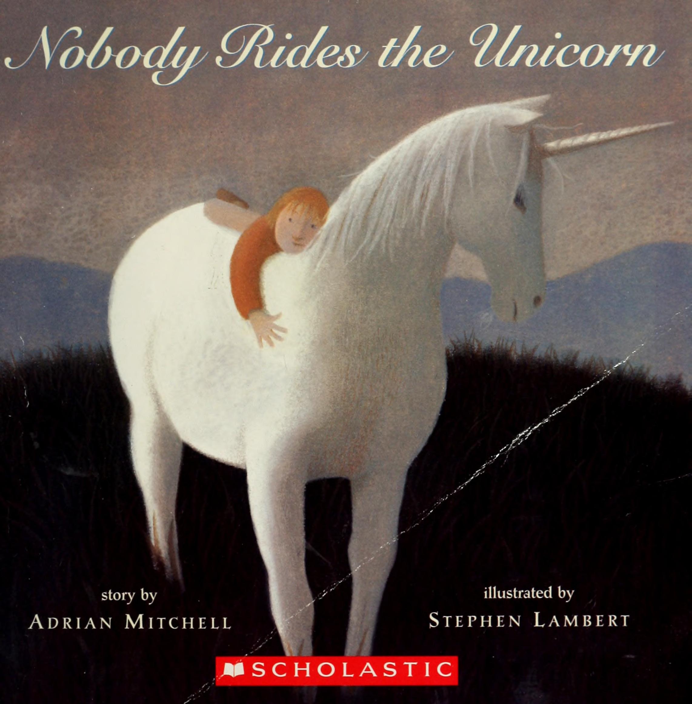 Nobody Rides The Unicorn