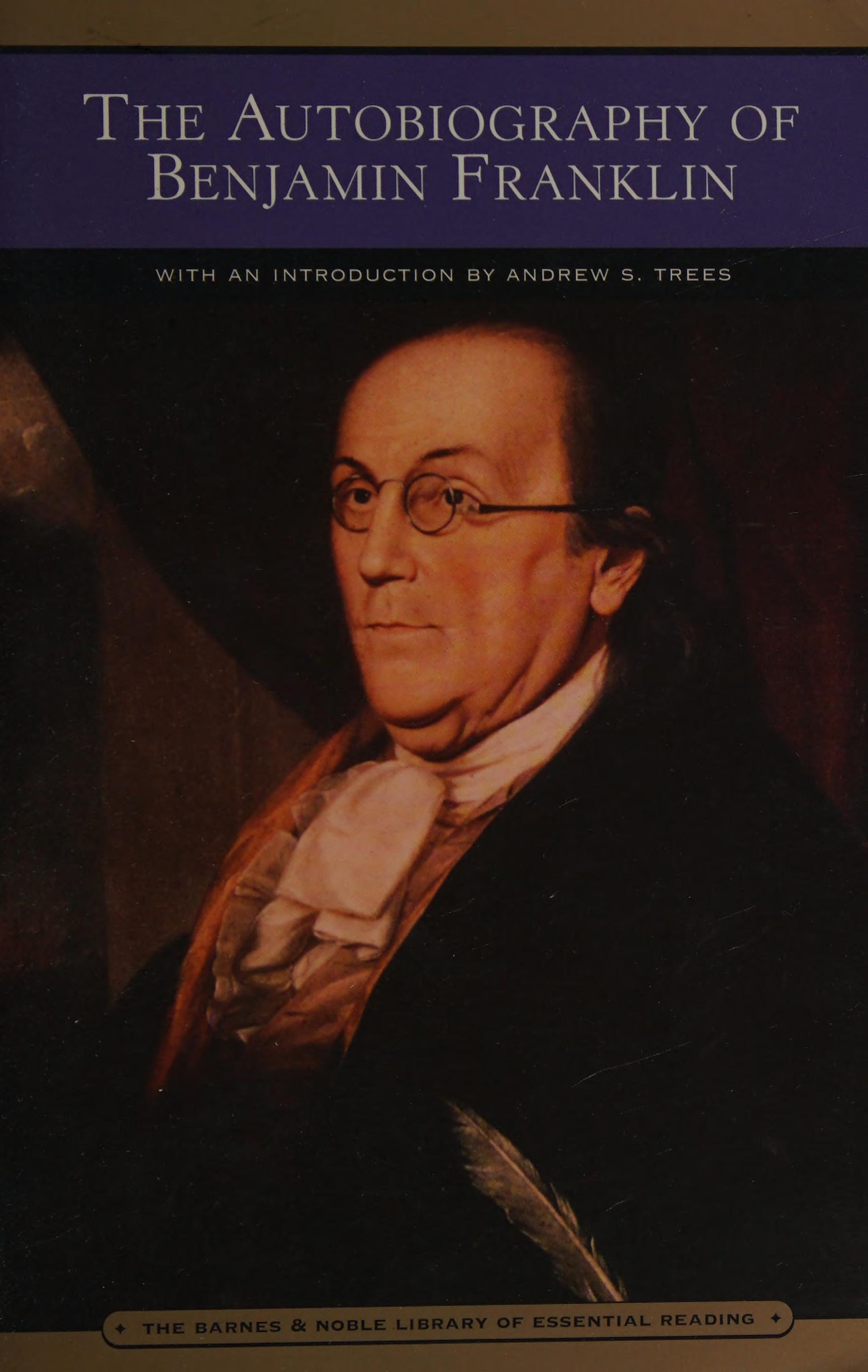 The Autobiography of Benjamin Franklin