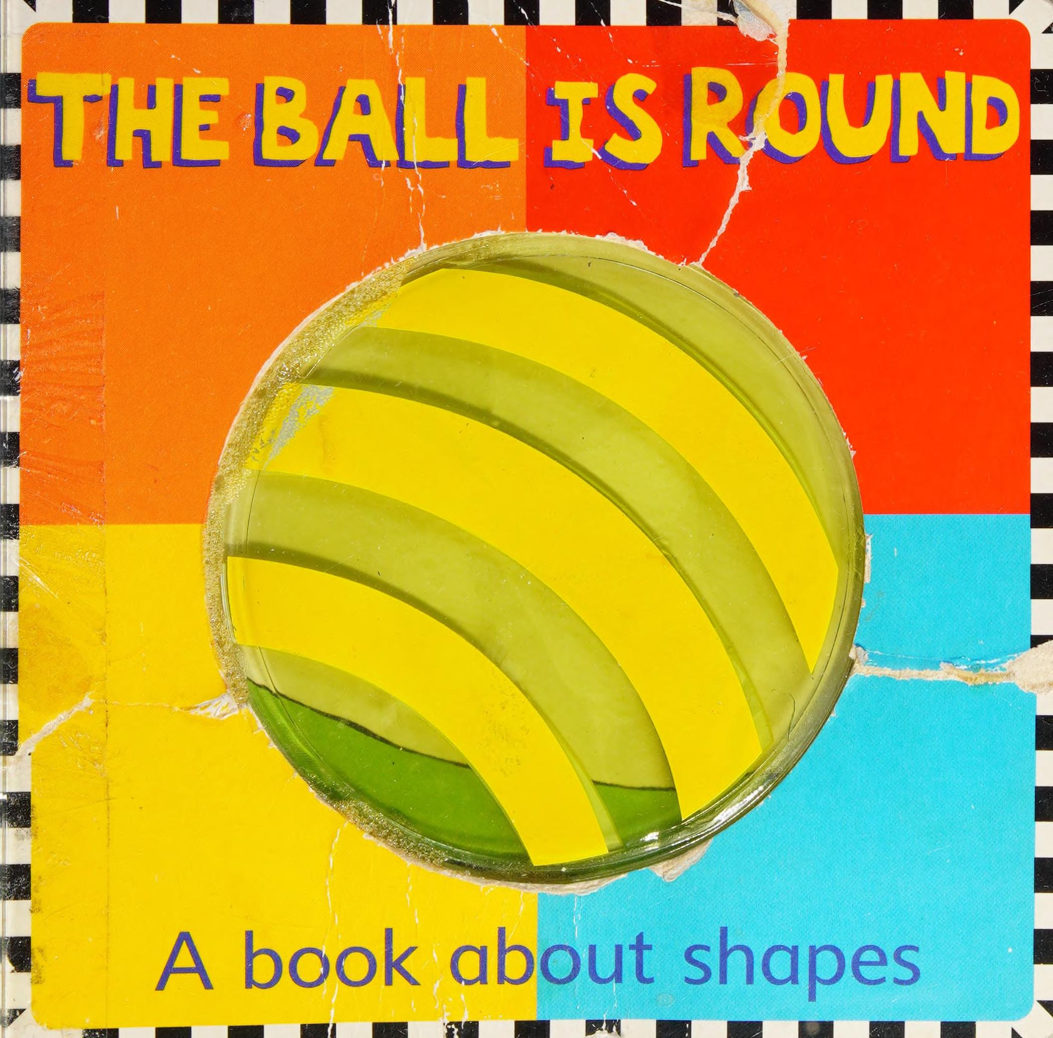 The ball is round