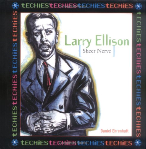 Larry Ellison, Sheer Nerve