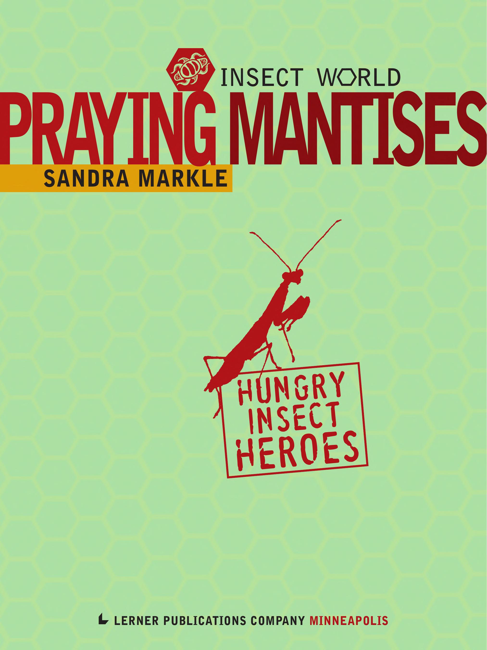 Praying Mantises
