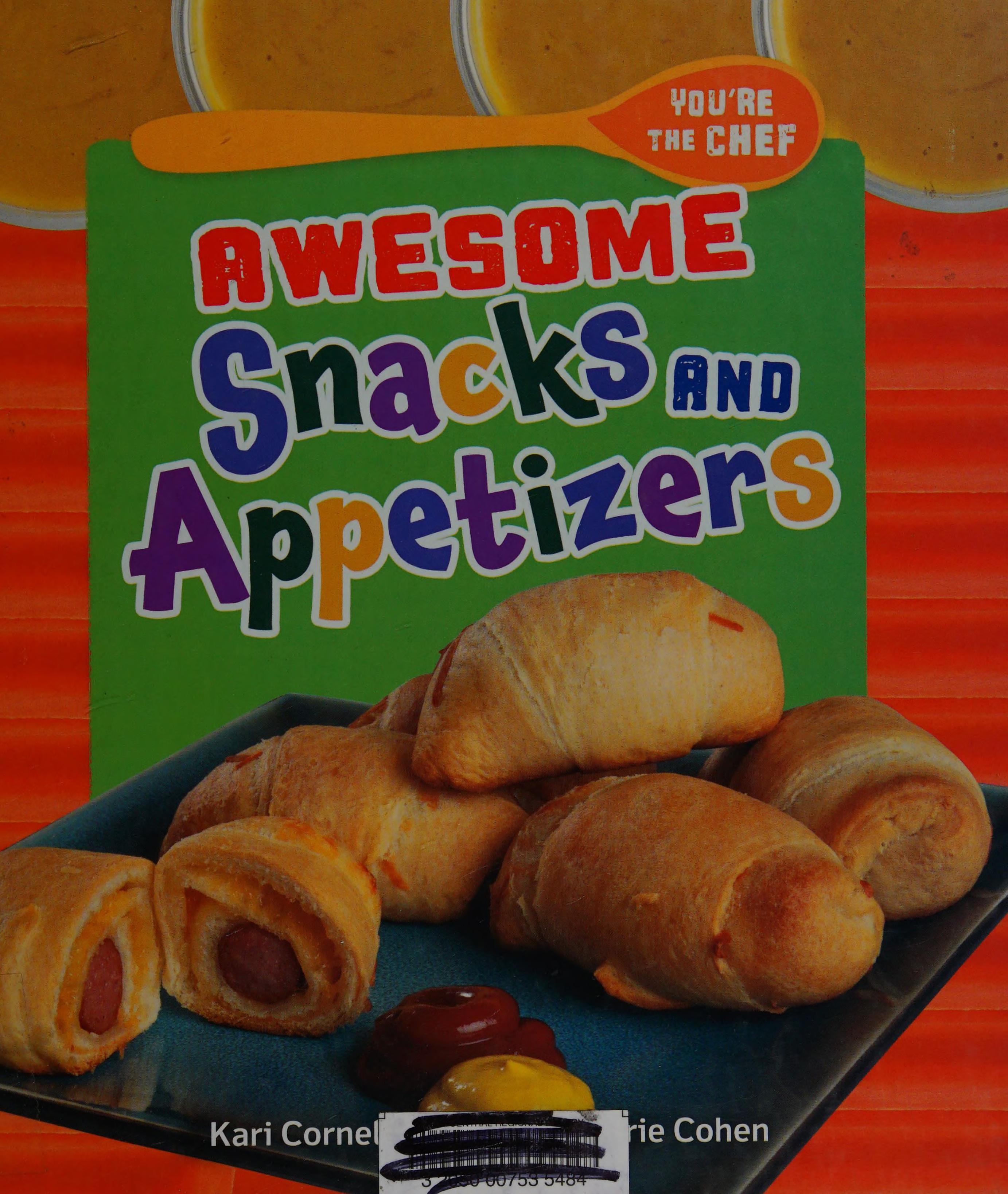 Awesome Snacks And Appetizers