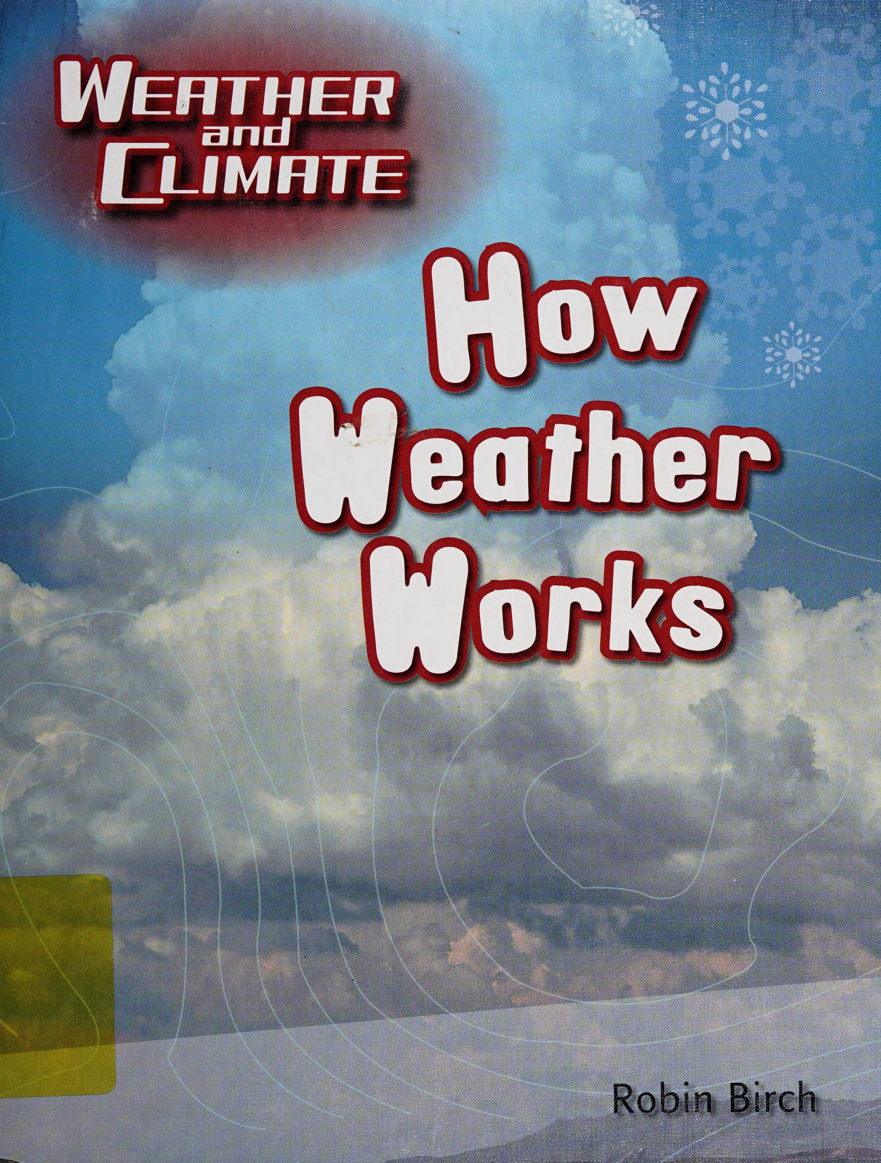 How Weather Works