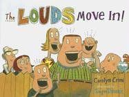 The Louds move in