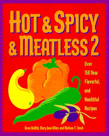 Hot & Spicy & Meatless 2