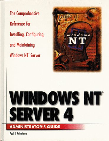 Windows Nt Server 4 Administrator's Guide