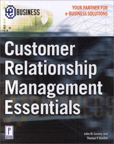 Customer Relationship Management Essentials