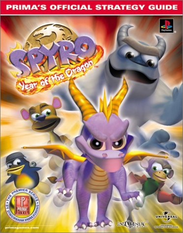 Spyro: Year Of The Dragon: Prima'S Official Strategy Guide