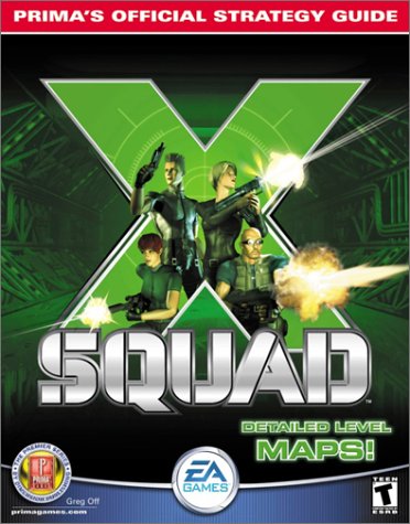 X-Squad: Prima'S Official Strategy Guide
