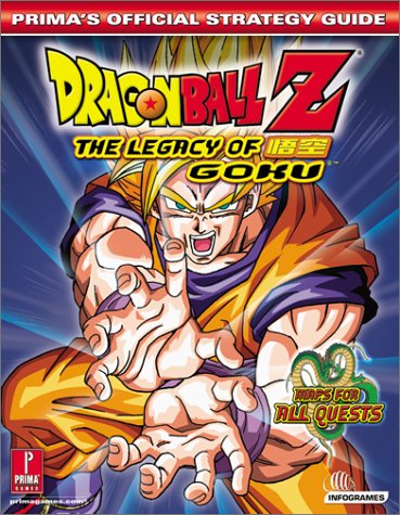 Dragonball Z: The Legacy Of Goku: Prima'S Official Strategy Guide