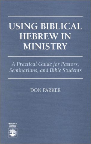 Using Biblical Hebrew In Ministry
