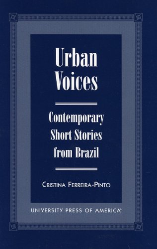 Urban Voices: Contemporary Short Stories From Brazil