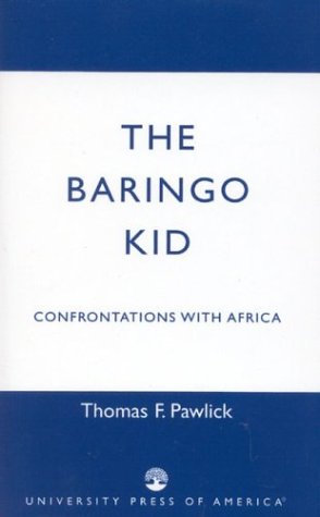 The Baringo Kid: Confrontations With Africa