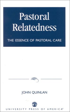 Pastoral Relatedness: The Essence Of Pastoral Care
