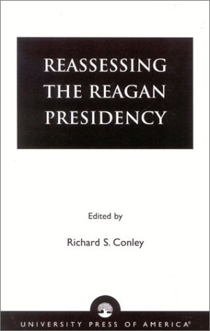 Reassessing The Reagan Presidency
