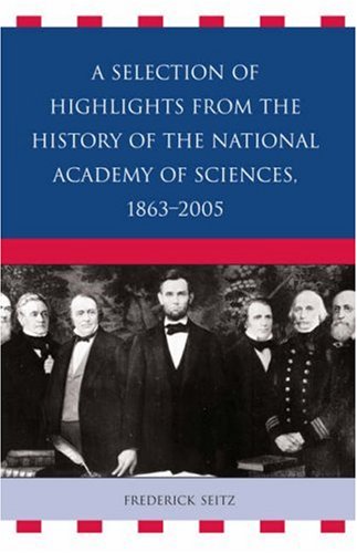 A Selection of Highlights from the History of the National Academy of Sciences, 1863-2005