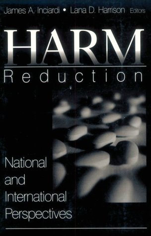 Harm Reduction: National And International Perspectives
