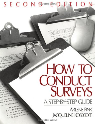 How To Conduct Surveys: A Step-By-Step Guide