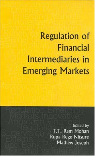 Regulation Of Financial Intermediaries In Emerging Markets