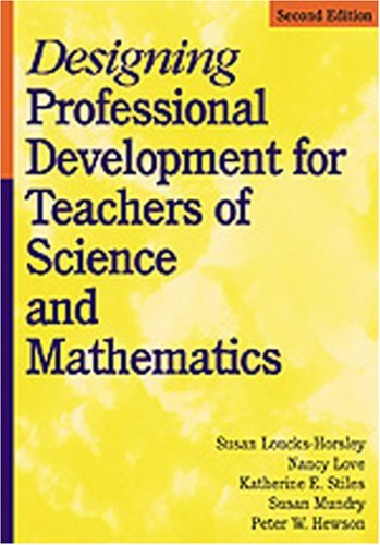 Designing Professional Development For Teachers Of Science And Mathematics