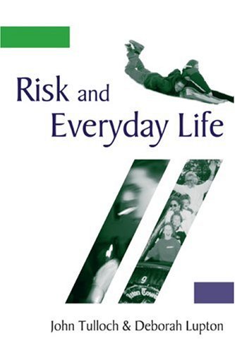 RISK AND EVERYDAY LIFE.