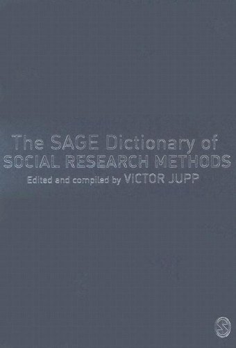 The SAGE Dictionary Of Social Research Methods