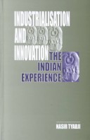 Industrialisation And Innovation: The Indian Experience