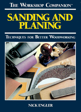 Sanding and Plaining