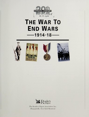 The War to End Wars, 1914-18