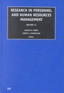 Research In Personnel And Human Resources Management, Volume 21