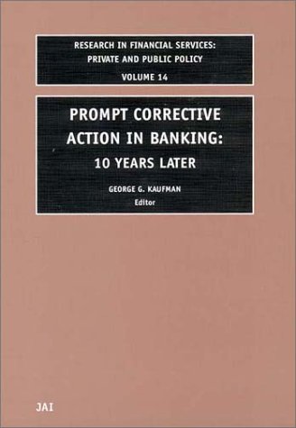 Prompt Corrective Action In Banking: 10 Years Later