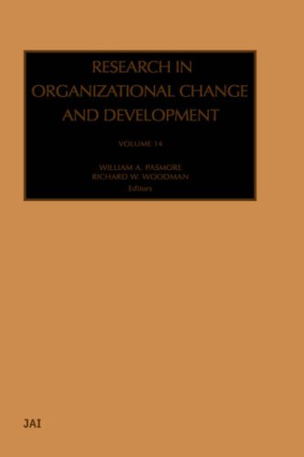 Research In Organizational Change And Development, Volume 14
