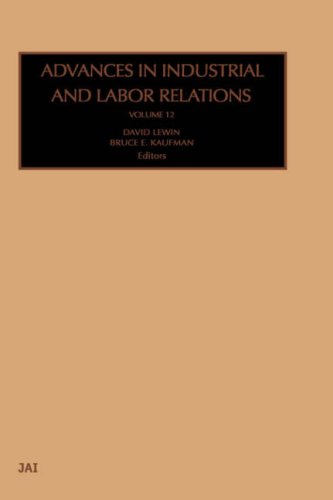 Advances In Industrial And Labor Relations