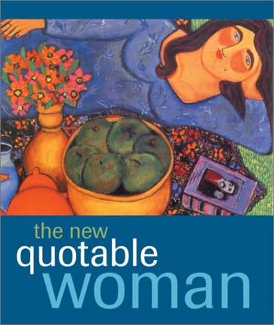 The New Quotable Woman