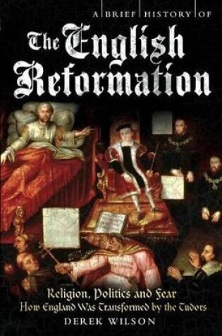 A Brief History of the English Reformation