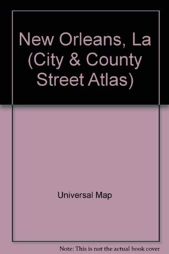 New Orleans, la (City & County Street Atlas)