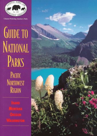 Npca Guide To National Parks In The Pacific Northwest