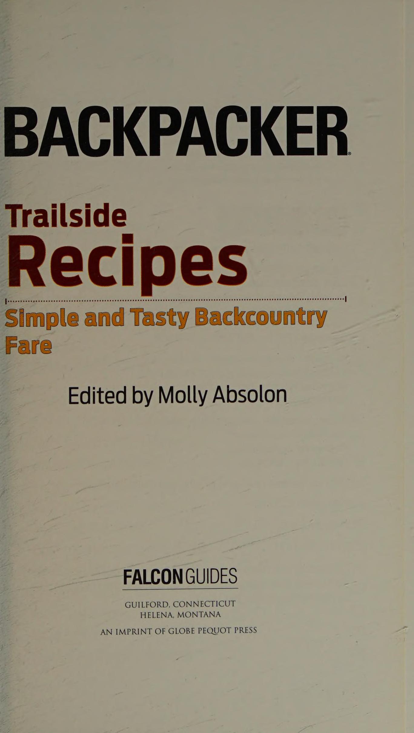 Backpacker Magazine's Trailside Recipes