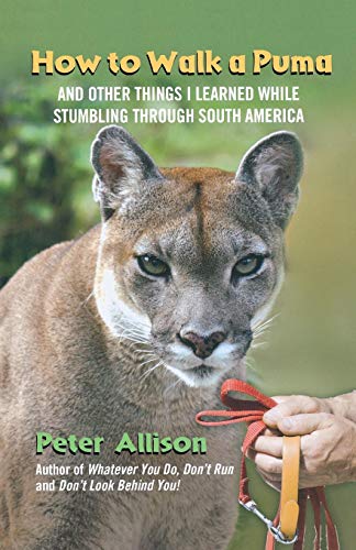 How to Walk a Puma