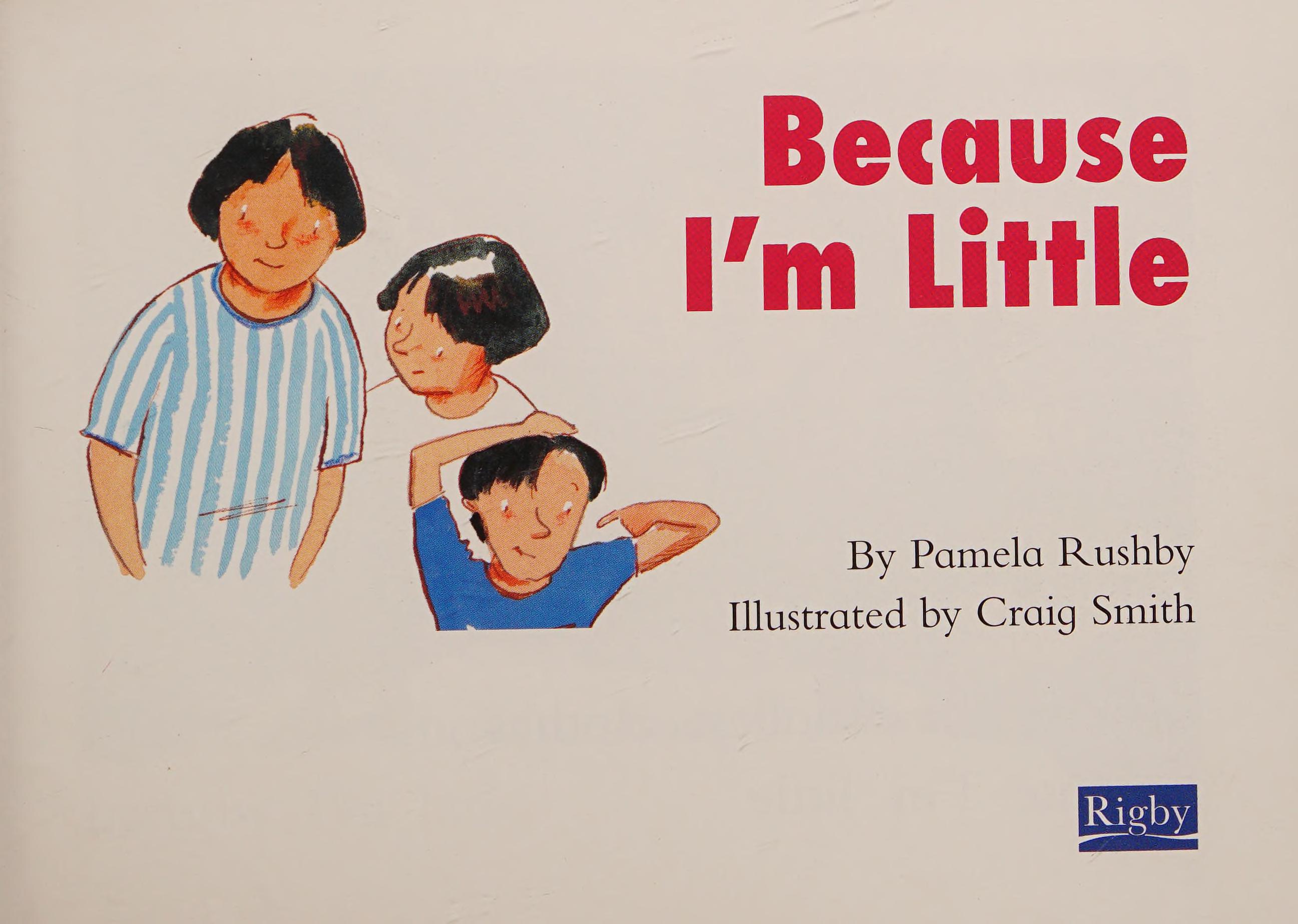 Because I'm Little