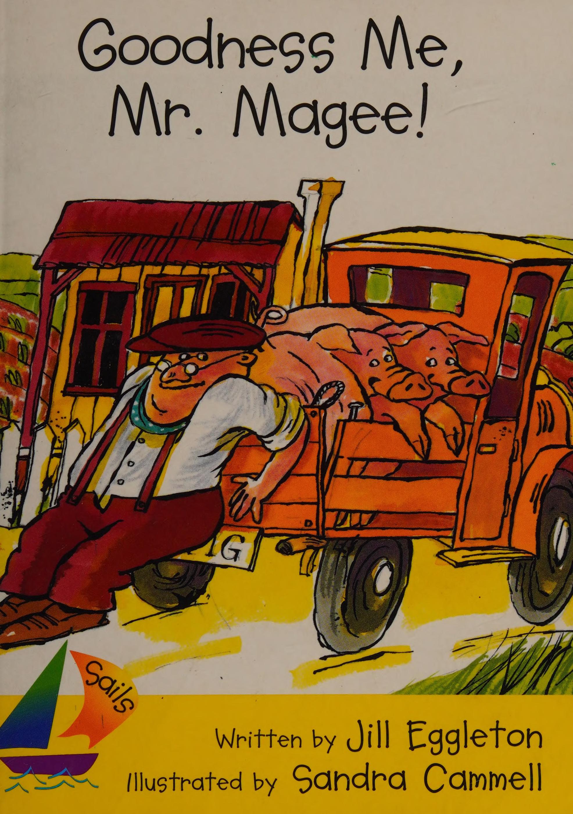 Sail Yel Goodness Me MR Magee