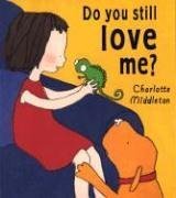 Do you still love me?