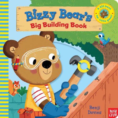 Bizzy Bear s Big Building Book